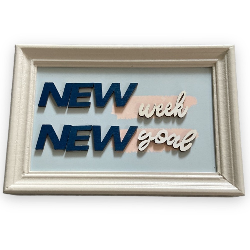 New week new goal Ashland wall art